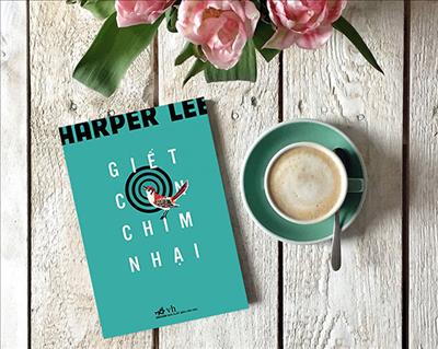 Giết con chim nhại: Cuốn sách nhất định phải đọc một lần trong đời